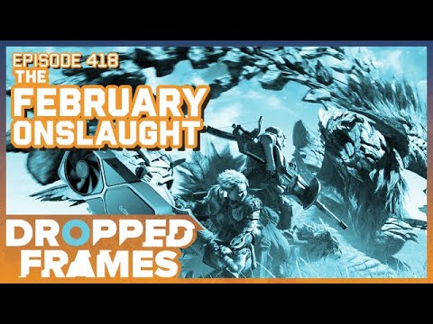 The February Onslaught of Games! w/ @strippin  - Dropped Frames Episode 418