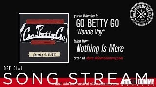 Go Betty Go - Donde Voy (Official Audio)