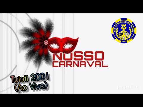 PARAÍSO DO TUIUTI 2001 (Ao Vivo)