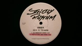 Edzy.Do It Till You Burn.Funk Lab Remix.Strictly Rhythm Records