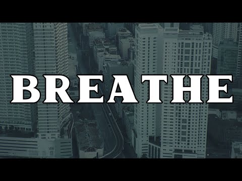 Breathe