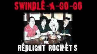 Swindle-A-Go-Go - Redlight Rockets