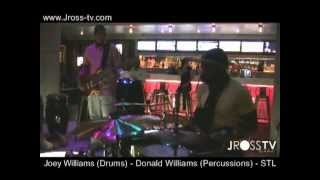 James Ross @ Joey Williams (Drum Solo) & Donald Williams (Percussion Solo) - www.Jross-tv.com