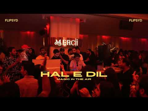 Hal E Dil x Magic In The Air / Flipsyd