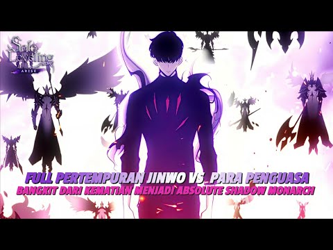 Solo Leveling Season 4 - Full Pertarungan Jinwo Melawan Para Monarch Sampai Menjadi Raja Kematian