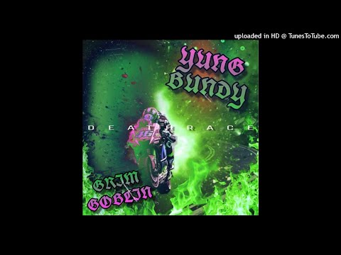 Yung Bundy - DEATHRACE (PROD. GRIMGOBLIN)