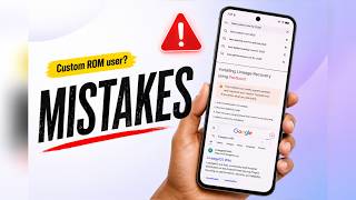99% of Custom ROM Users Make These 5 Mistakes 😳🔥