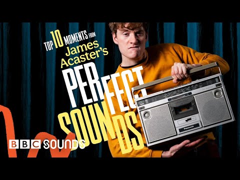 Top 10 moments from James Acaster's Perfect Sounds podcast | BBC Sounds