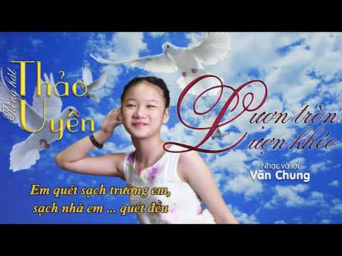 LƯỢN TRÒN LƯỢN KHÉO