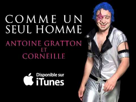 Antoine Gratton & Corneille - Comme un seul homme