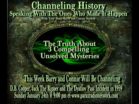 Channeling History - 21.01.24 - Unsolved Crimes and Mysterie