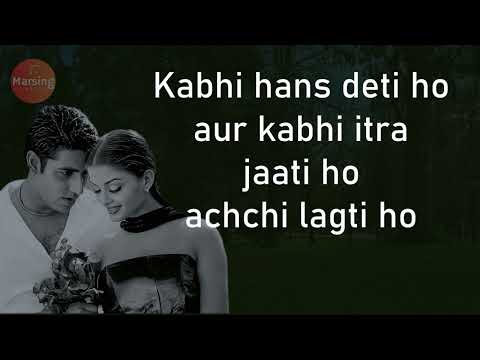 Achchi Lagti Ho (Lyrics) Udit Narayan, Kavita Krishnamurthy | Abhishek Bachchan, Aishwarya Rai