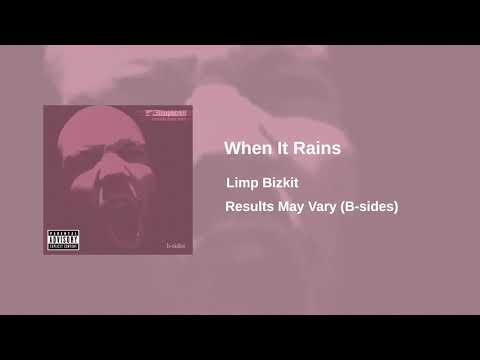 Limp Bizkit - When It Rains