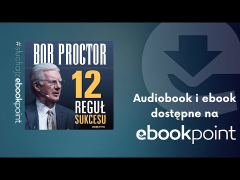 "12 reguł sukcesu" Bob Proctor | Osiągnij swój cel i ciesz się sukcesem | AUDIOBOOK PL