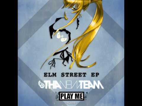 Tha New Team - Elm Street feat. Youthstar (Original Mix)