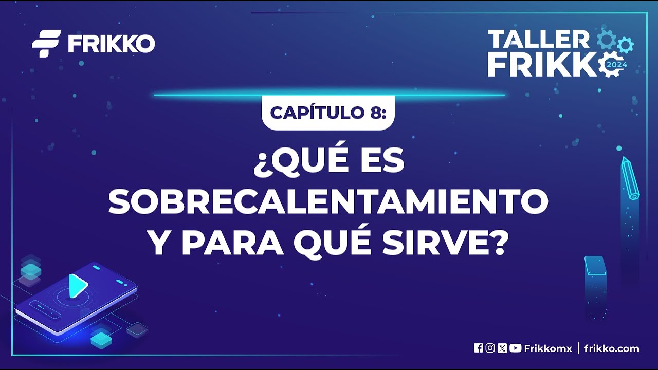 Sobrecalentamiento: qué es y para qué sirve