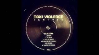 Taxi Violence - Hit Me Up [Official Audio]