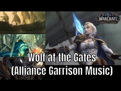 World of Warcraft - Wolf at the Gates OST (Alliance Garrison Theme)