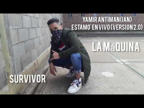 Yamir Antiman (ian) - Estamo' en vivo (VERSIÓN 2.0) ARGENTINA