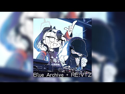 Blue Archive + RE:VTZ (XFD) [Fanmade Remix EP]