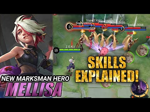 New Marksman Hero Melissa Skills Explanation | Mobile Legends | ZEkilled