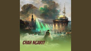 Download lagu chah ngarit mp3 Download lagu chah ngarit mp3