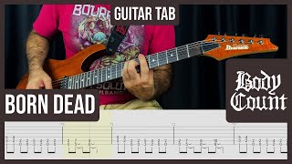 Body Count - Born Dead | Guitar Tab | Lesson | Cover | Tutorial | Downloadable Tab