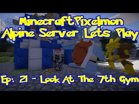 Pixelmon (Pokemon Mod) Server Lets Play - Episode 21, Look At The 7th Gym
