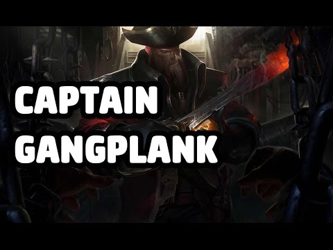 CAPTAIN GANGPLANK SKIN SPOTLIGHT - LEAGUE OF LEGENDS