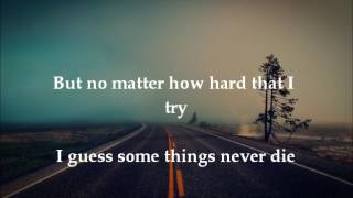 Emphatic - Some Things Never Die (lyrics)