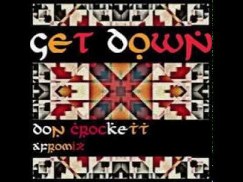Todd Terry all Star - Get Down (Don Crockett Afromix)