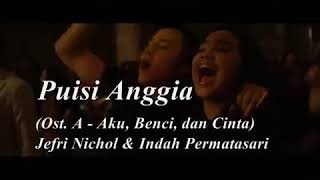 Puisi anggia (ost.Aku benci &amp;cinta)