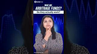 What Are Arbitrage Funds & How Do They Work?