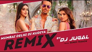 Mumbai Dilli Di Kudiyaan (Remix) | Dj Jugal Dubai | Sunix Thakor | Student Of The Year 2