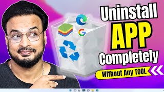 How to Completely Remove Apps and Programs on Windows⚡(Without Any TOO