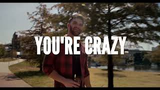 Dylan Scott   Crazy Over Me Official Lyric Video