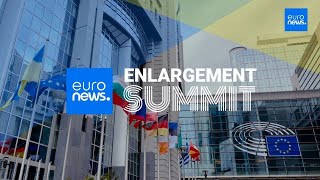 CANLI: Euronews EU Enlargement Summit