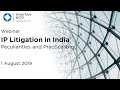 Khaitan & Co Webinar | IP Litigation in India - Peculiarities and Practicalities (August 2019)