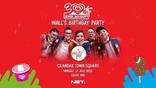 Download lagu WALLS HAPPY 30 EVENT WITH PROJECT POP mp3 Download lagu WALLS HAPPY 30 EVENT WITH PROJECT POP mp3