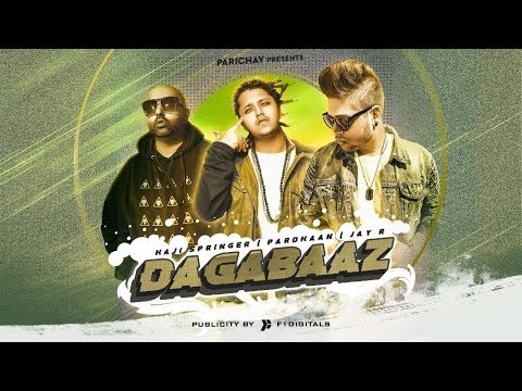 DAGABAAZ - PARDHAAN | HAJI SPRINGER | JAY R | OFFICIAL VIDEO