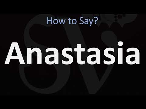 How to Pronounce Anastasia? (CORRECTLY)