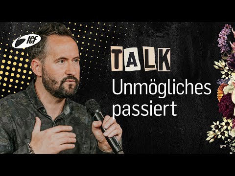 Talk | Wenn das Unmögliche passiert | Andreas Pantli | ICF Church