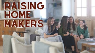 23. How do we Raise the Next Generation of Homemakers?
