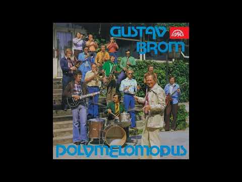 1977. Gustav Brom - Polymelomodus (2015)