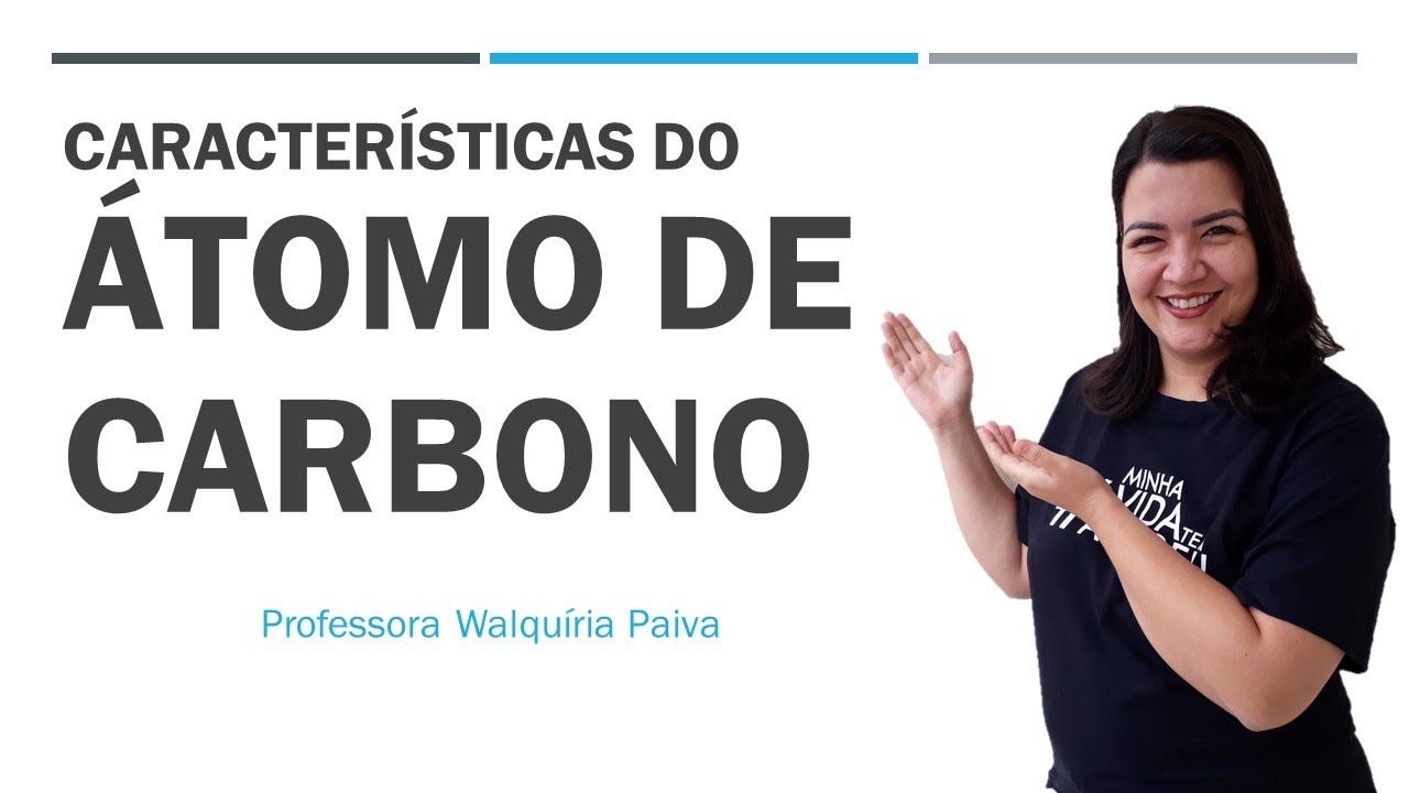 Características do Átomo de Carbono