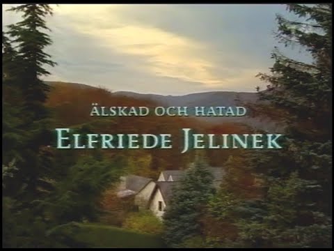 Elfriede Jelinek - Älskad Och Hatad (SVT 2004-12-08)