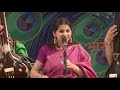 Svaralankara - 9th Annual Music Festival 2018 - Hindustani Vocal by Kaushiki Chakraborthy