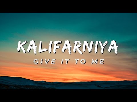 Kalifarniya - Give it to me / Калифарния - гив ит ту ми😀