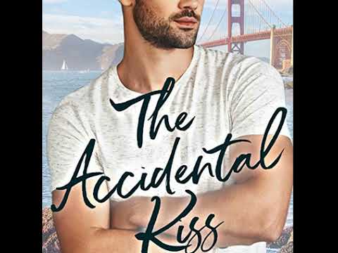 The Accidental Kiss (Sunset Kiss, #1) - Heatherly Bell