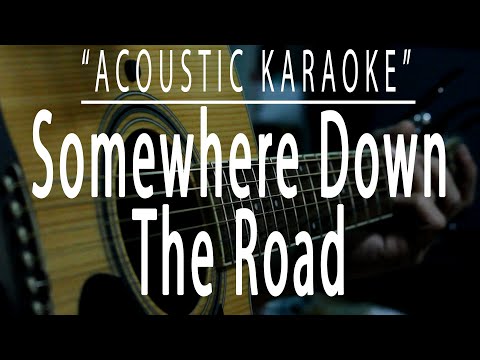 Somewhere down the road - Barry Manilow (Acoustic karaoke)
